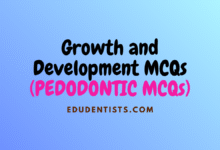 Growth and Development MCQs (PEDODONTIC MCQs)