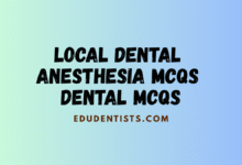 Local Dental Anesthesia MCQs Dental MCQs