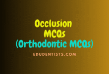 Occlusion MCQs (Orthodontic MCQs)