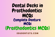 Dental Decks in Prosthodontics MCQs Complete Denture MCQs (Prosthodontics MCQs)