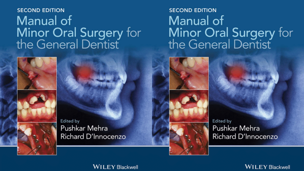 Manual of Minor Oral Surgery for the General Dentist pdf